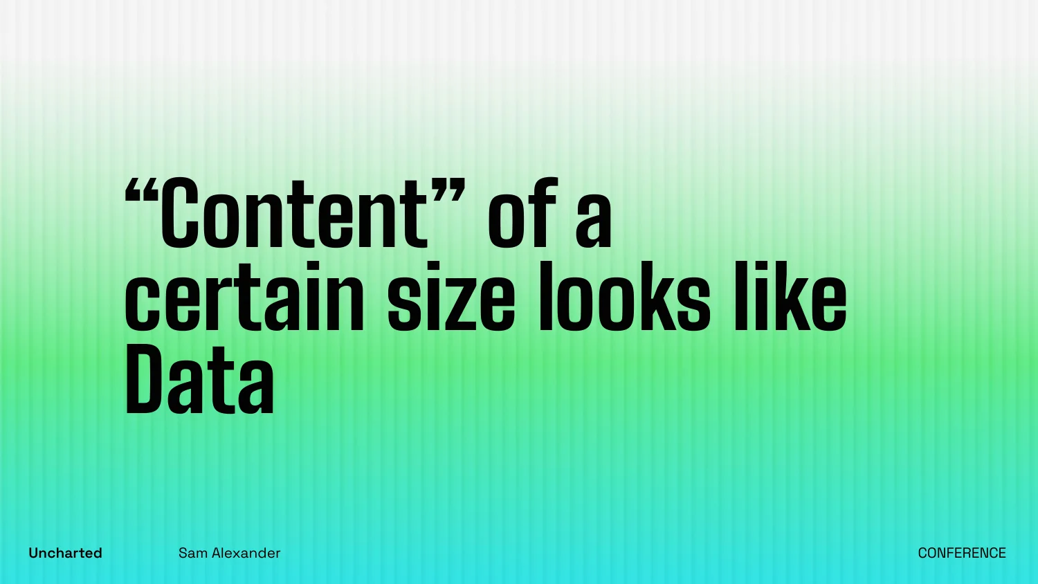 "Content" of a certain size looks like data
